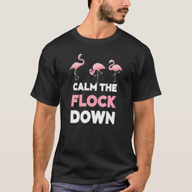 Flamingos Ruhe Der Abgrund Flamingo T-Shirt (Vorderseite)