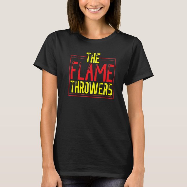 Flammenwerfer Flammenwerfer Hot Burn T-Shirt (Vorderseite)