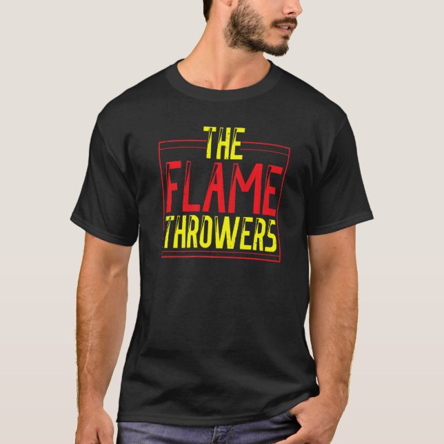Flammenwerfer Flammenwerfer Hot Burn T-Shirt (Vorderseite)