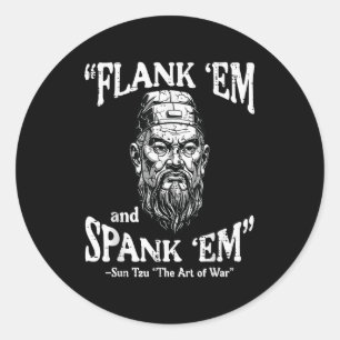 Flank Em Spank Em Sun Tzu Lustiger Spruch Meme Män Runder Aufkleber