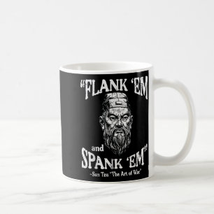 Flanke Sie Spank Sie Sun Tzu Lustige Sprüche Meme Kaffeetasse