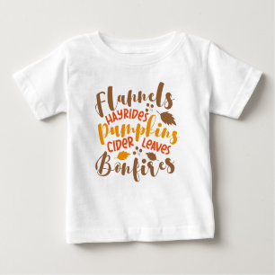 Flannels Hay Rides Pumpkins Cider Blätter Bonfire Baby T-shirt