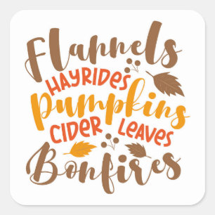 Flannels Hay Rides Pumpkins Cider Blätter Bonfire Quadratischer Aufkleber