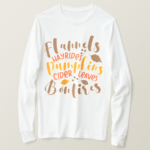 Flannels Hay Rides Pumpkins Cider Blätter Bonfire T-Shirt