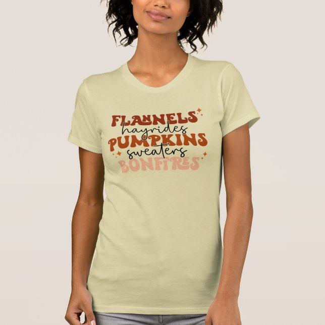 Flannels Hayrides Pumpkins Sweatins Bonfire Fall T-Shirt (Vorderseite)