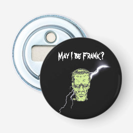 Flaschenöffner, darf ich Frank sein, Frankenstein Flaschenöffner