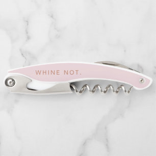 Flaschenöffner "Whine Not" Rose Gold Pink Korkenzi Kellnermesser