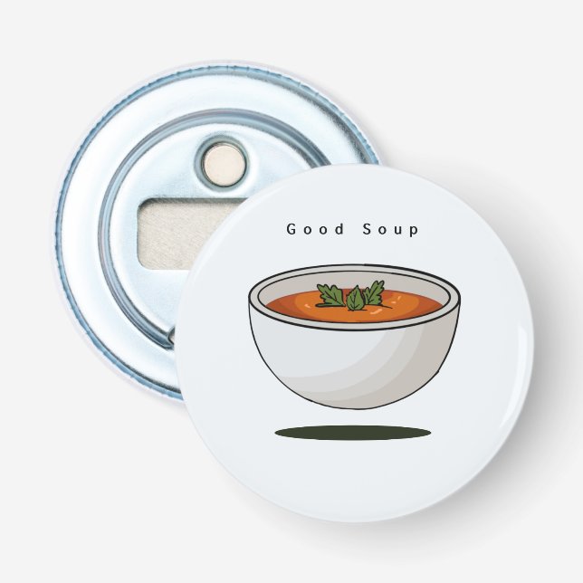 Flaschöffner mit Lebensmittel-Motiv, gute Suppe, Flaschenöffner (Vorderseite)