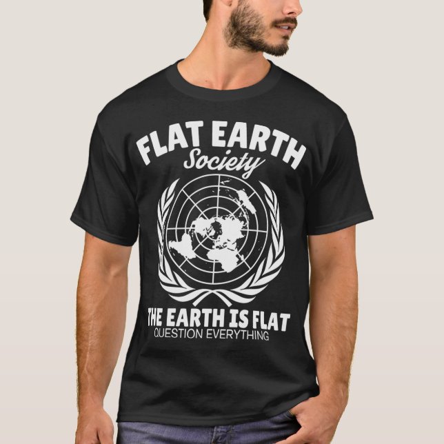 Flat Earth Gesellschaft T-Shirt (Vorderseite)