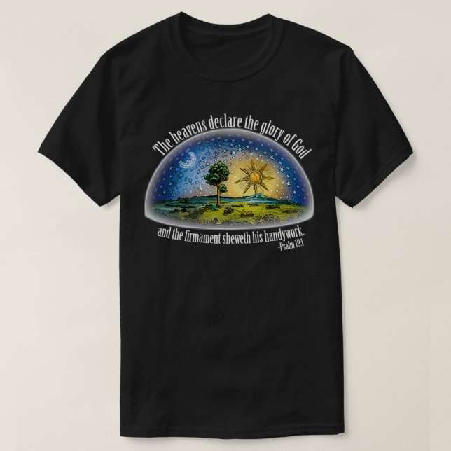Flat Earth Psalm 191 Das Firmament Schwarz T-Shirt (Design vorne)