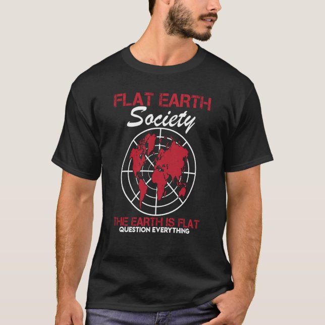 Flat Earth Society Flat Earth Flat Earth 3 T-Shirt (Vorderseite)