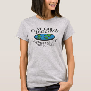 Flat Earth Society-Mitglieder auf der ganzen Welt T-Shirt