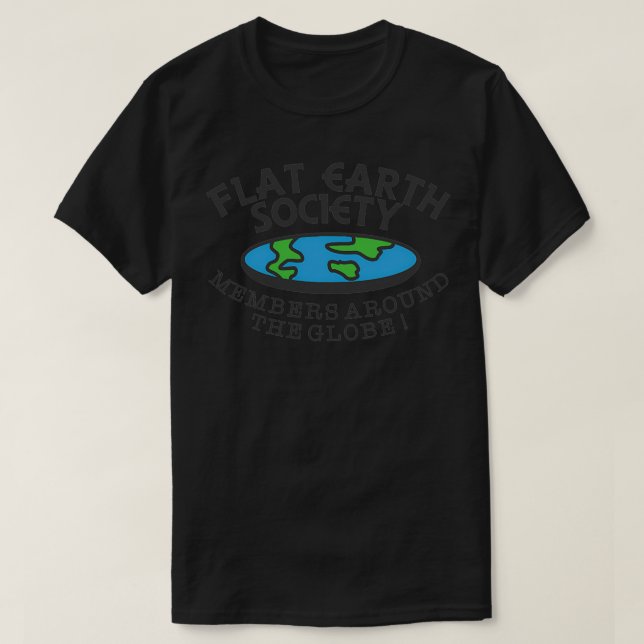 Flat Earth Society-Mitglieder rund um den Globus 5 T-Shirt (Design vorne)