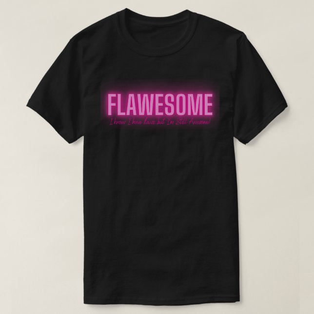 Flawesome-Design 1 T-Shirt (Design vorne)