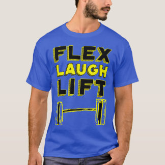 Fle Laugh Lift Zitat Familie T-Shirt