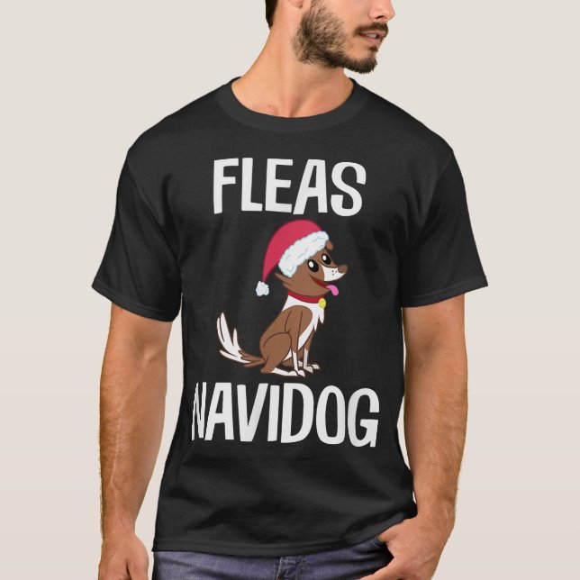 Fleas Navidog Funny Dog Fleas Xmas Weihnachten T-Shirt (Vorderseite)