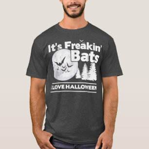 Fledermäuse Es ist Freakin Bats I Liebe Halloween T-Shirt