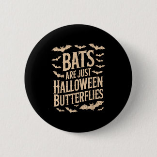 Fledermäuse sind einfach Schmetterlinge Gruselige  Button