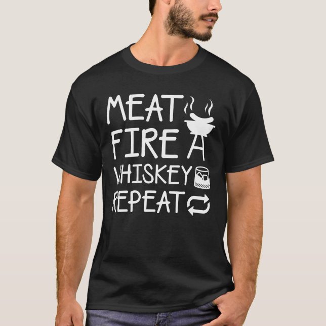 Fleisch-Feuer-Whisky-Grill-Liebhaber-Wiederholung T-Shirt (Vorderseite)