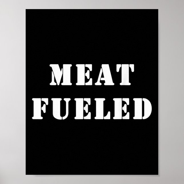 Fleisch gespeist. Fun Keto Carnivore Zitat Poster (Vorne)
