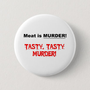 Fleisch ist Mord Button