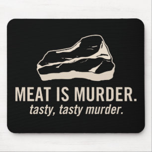 Fleisch ist Mord.  Geschmackvoller, Mousepad