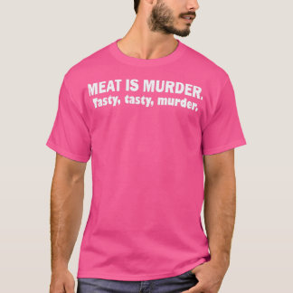 Fleisch ist Mord lecker geschmackvoller Mörder T-Shirt