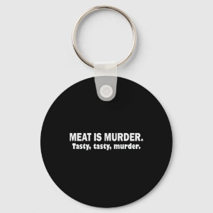 Fleisch ist Mord Lecker Lecker Mord Sarkastisches  Schlüsselanhänger