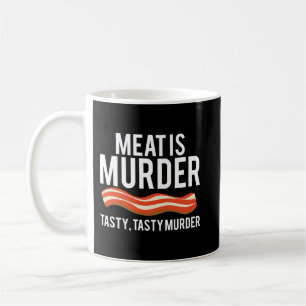 Fleisch ist Mörder Geschmack geschmackvoll Murder Kaffeetasse