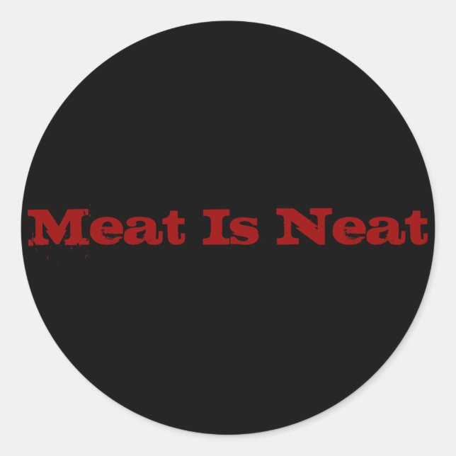 Fleisch ist ordentlich runder aufkleber (Vorderseite)