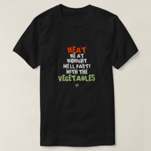Fleisch und Gemüse T - Shirt