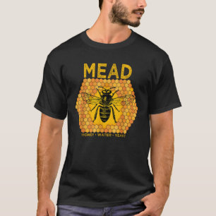 Fleisch von Honey Bees Meadmaking Zuhause brauend  T-Shirt