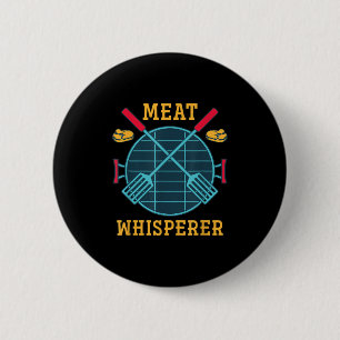 Fleisch Whisperer Funny geräuchert Fleisch Grillen Button