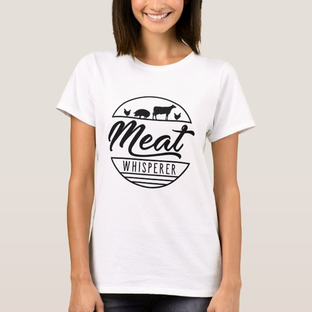 Fleisch Whisperer T-Shirt (Vorderseite)