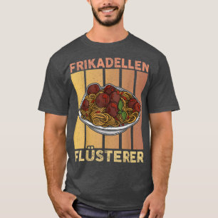 Fleischbällchen Spaghetti Küche italische Metzger  T-Shirt