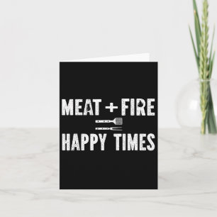 Fleischfeuer glücklich Zeiten Funny Grillen Grill Karte