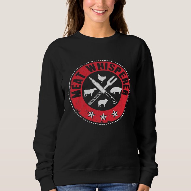 Fleischflüsterer  Küchenchef  Metzger Barbecue Sweatshirt (Vorderseite)
