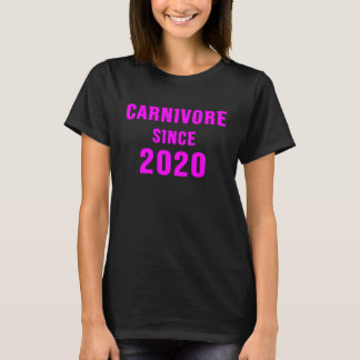 Fleischfresser seit 2020 1 T-Shirt