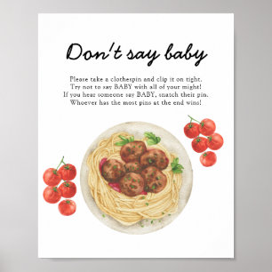 Fleischklößchen-Pasta-Baby-Party Sag nicht Baby Poster