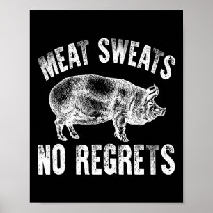 Fleischliebhaber-Shirt Carnivore Fleisch schwitzt Poster