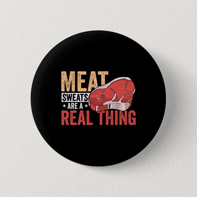 Fleischschweiß Ist Ein Tatsächliches Phänomen Bbq- Button (Vorderseite)