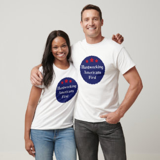 Fleißige Amerikaner zuerst - Patriotisches Abzeich T-Shirt