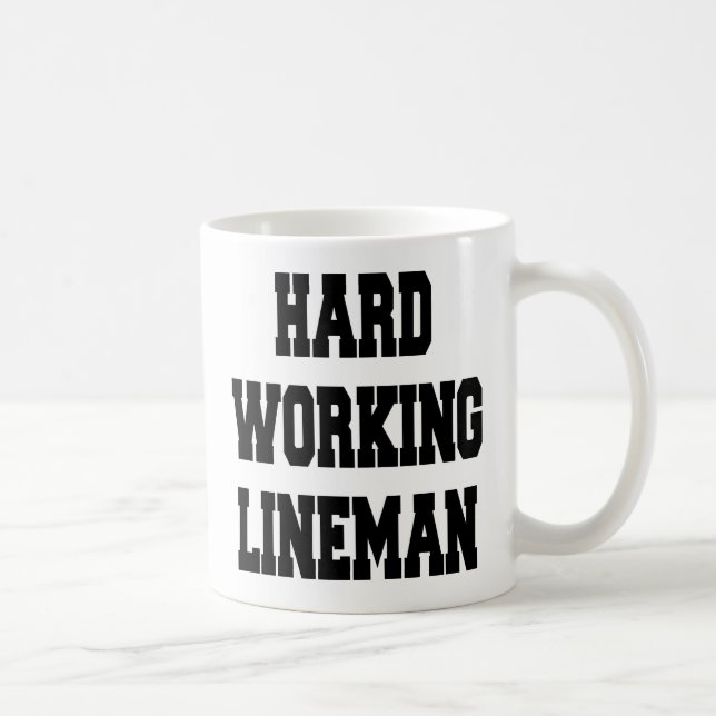 fleißige Lineman Kaffeetasse (Rechts)