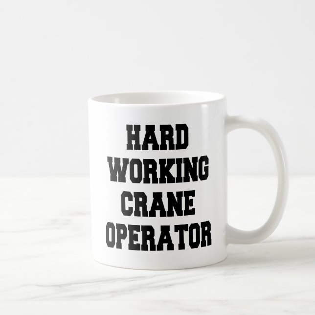 Fleißiger Kranführer Kaffeetasse (Rechts)