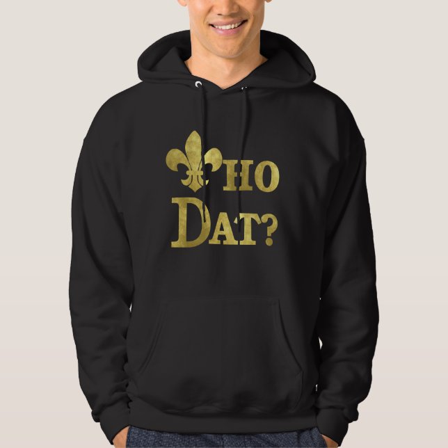 Fleur-De-lis-ho Dat? Hoodie (Vorderseite)