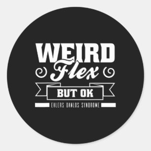 Flex aber Okay Ehlers Danlos Schwarz-weiß Zebra St Runder Aufkleber