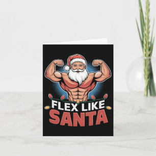 Flex Like Santa Claus Bodybuilder Weihnachtsgymnas Karte