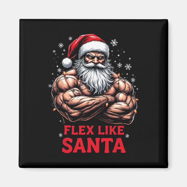 Flex Like Santa Claus Bodybuilder Weihnachtsgymnas Magnet (Vorne)