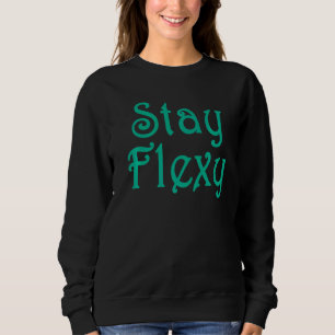 Flexy Motivierend Inspiriations- und Fitness-Q ble Sweatshirt
