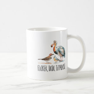 Flicker Dodo Titmouse Apparel Bird Nerd Wildlife B Kaffeetasse
